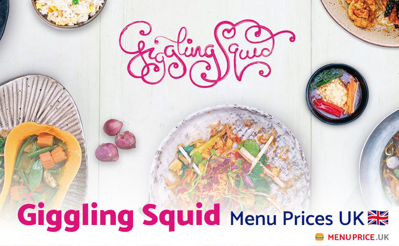 Giggling Squid Menu Prices UK 2025
